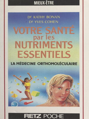 cover image of Votre santé par les nutriments essentiels